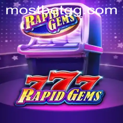 Explore the Thrilling World of RapidGems777: A Comprehensive Guide